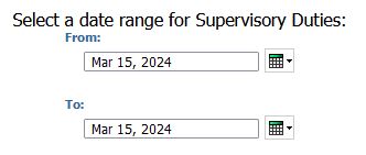 image of Date Range for Supervisory duties prompt